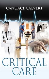 Critical Care (Christian Mystery)