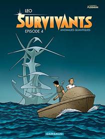 Les Survivants, Tome 4 (LES SURVIVANTS, 4) (French Edition)
