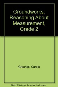 Groundworks, Reasoning About Measurement: Grade 2