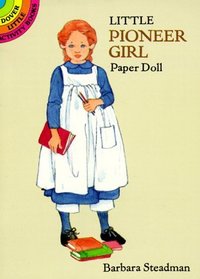 Little Pioneer Girl Paper Doll (Dover Little Activity Books)