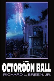 The Octoroon Ball