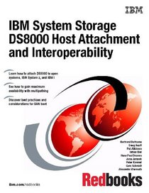IBM System Storage Ds8000 Host Attachment and Interoperability