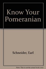 Know Your Pomeranian