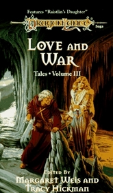Love and War (Dragonlance: Tales)