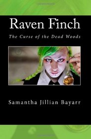 Raven Finch: The Curse of the Dead Woods