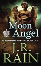 Moon Angel (Vampire for Hire) (Volume 14)