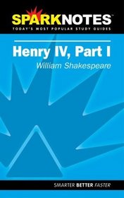 SparkNotes: Henry IV, Part 1
