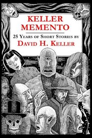 Keller Memento: 25 Years of David H. Keller