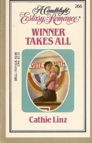 Winner Takes All (Candlelight Ecstasy Romance, No 266)
