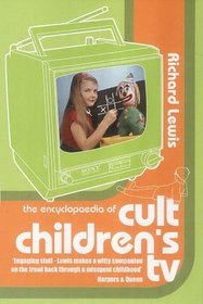 The Encyclopaedia of Cult Children's TV