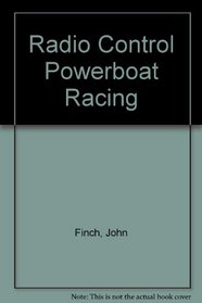 Radio Control Powerboat Racing