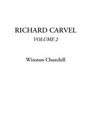 Richard Carvel, Volume 2