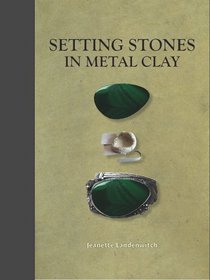 Setting Stones in Metal Clay