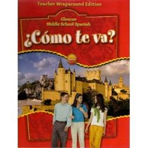 Como Te Va? Teacher Wraparound Edition: Intro, Nivel Rojo - Glenco Middle School Spanish (Spanish Edition)
