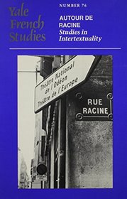 Autour De Racine: Studies in Intertextuality (Yale French Studies)