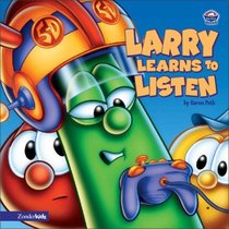 Larry Learns to Listen (BIG IDEA BOOKS)