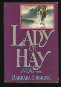 Lady of Hay: A Novel of Many Lifetimes