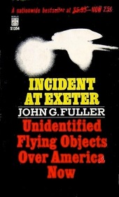 Incident at Exeter: Unidentified Flying Objects Over America Now