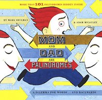 Mom And Dad Are Palindromes (Turtleback School & Library Binding Edition)