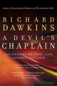 A Devil's Chaplain : Reflections on Hope, Lies, Science, and Love