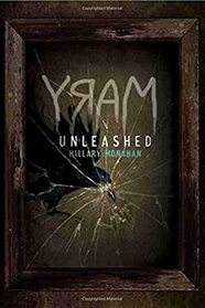Mary: Unleashed (Bloody Mary, 2)