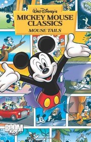 Mickey Mouse Classics:  Mouse Tails
