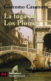 La Fuga De Los Plomos / The Flight of the Polmos (Literatura / Literature) (Spanish Edition)