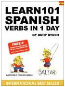 Learn 101 Spanish Verbs in 1 Day (Learn 101 Verbs in a Day)