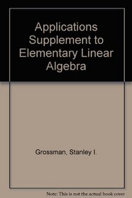 Applications Supplement to Elementary Linear Algebra