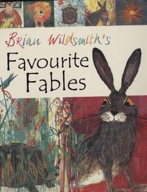 Brian Wildsmith's Favourite Fables