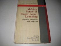 Making Sense of Experiential Learning: Diversity in Theory and Practice