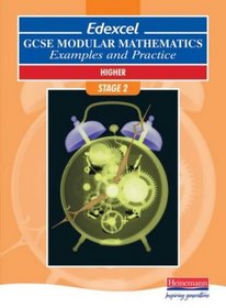 Edexcel GCSE Modular Mathematics: Higher Stage 2 Examples and Practice (Edexcel GCSE Mathematics)