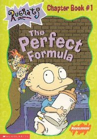 The Perfect Formula (Rugrats, Chapter Book #1)
