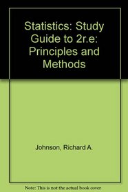 Statistics: Principles and Methods, 2nd Edition. Study Guide
