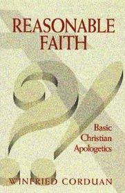 Reasonable Faith: Basic Christian Apologetics