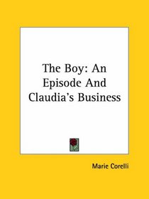 The Boy: An Episode And Claudia's Business