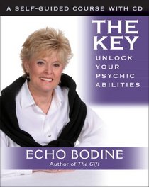 The Key: Unlock Your Psychic Abilities