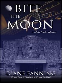 Bite the Moon (Molly Mullet, Bk 1)