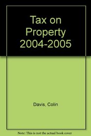 Tax on Property 2004-2005