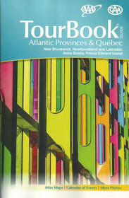 AAA/CAA TourBook Atlantic Provinces & Quebec Canada 2015