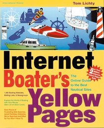 Internet Boater's Yellow Pages: The Online Guide to the Best Nautical Sites