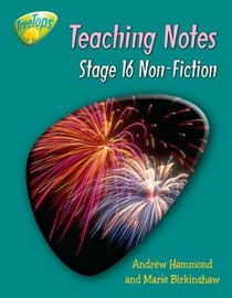 Oxford Reading Tree: Stage 16: TreeTops Non-fiction: Teaching Notes