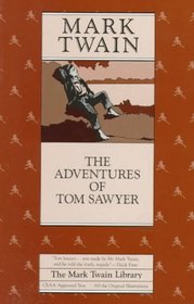 The Adventures of Tom Sawyer (The Mark Twain Library)