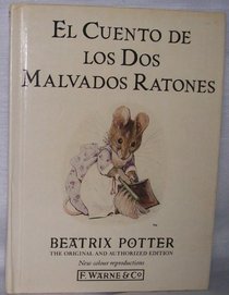 Cuento de los Dos Malvados Ratones, El (Potter 23 Tales) (Spanish Edition)