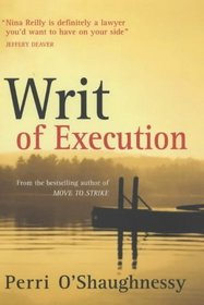 Writ of Execution (Nina Reilly, Bk 7)