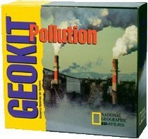 National Geographic Society - GEOKIT __ POLLUTION (Teacher Kit)