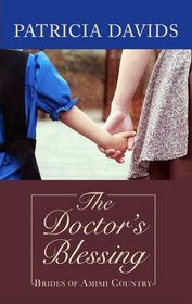The Doctor's Blessing (Thorndike Press Large Print Christian Romance Series)