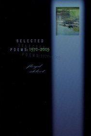 Selected Poems: 19702005