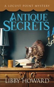 Antique Secrets (Locust Point Mystery) (Volume 3)