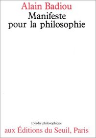 Manifeste pour la philosophie (L'Ordre philosophique) (French Edition)